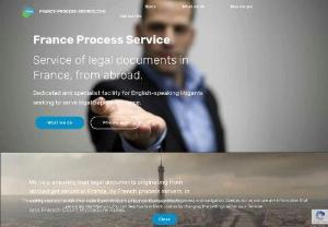 France Process Servers - Service of foreign legal documents,  summonses,  Court Orders,  in France. France Process Service helps American,  Canadian,  Irish and British lawyers effect service of legal documents in France and Monaco. We use carefully-selected French process servers to arrange service of process on individuals or corporations in France. Following service of the paperwork,  France Process Service issues an Affidavit together with the French Certificate of Service.
