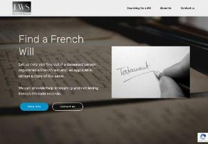 French Wills and Testaments searches in France - Find out whether a deceased relative issued and recorded a Will in France. French Wills tracing,  in English.