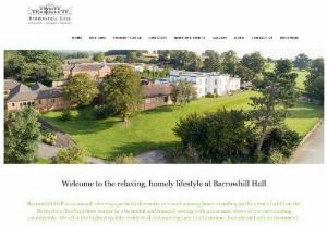 Barrowhill Hall - Barrowhill Hall are dedicated to providing the highest quality residential and nursing care in Staffordshire and Derbyshire. We offer senior accomodation with unrivalled views at our care home.