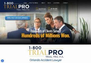 Trial Pro,  P.A. - Expert Orlando personal injury attorney team with a history of successfully pressuring our defendants into settling a majority of our cases for maximum compensation,  without a trial.