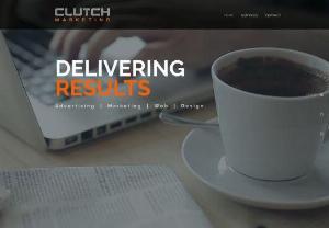 Clutch Marketing LLC - Born in traditional,  proven in digital. Clutch Marketing: The definition of a marketing agency delivering exactly what you need,  exactly when you need it.