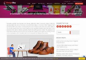 Strategies to Implement by the Retailers Using Shoe Design Software - Integrating formal shoe design tool by iDesigniBuy to your eCommerce website will assist you to offer a world-class experience to your customers and improve your revenue.