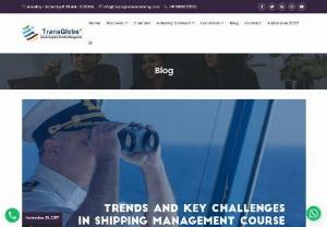 Trends and Key Challenges in Shipping Management Courses | Transglobe Academy - Obsolete technologies are superseded by advanced technologies and old are replaced. Read the blog to know more about the challenges in the shipping industry