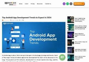 Top Android App development Trends to Expect in 2019 - Growing Role of Artificial Intelligence, in-app search, cloud technology, Android device use as the form of payment, blockchain technology, AR & VR will be more used in android app development company in 2019. Hire an application development company to develop the new trending android apps