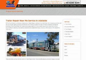 Trailer Repair Near Me | The Truck Factory - There are endless services that fall under our Trailer Repairs Adelaide facility. These include hydraulic service and repairs, brake and clutch repairs etc as well as a 24-hour breakdown service. For more information about Trailer Repair Near Me contact us 08 8280 8231