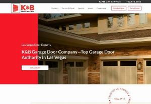 K & B Door Co - For more than 40 years, K & B Door Co. has been the Las Vegas region's premier provider of residential and commercial garage door and opener sales and service.
