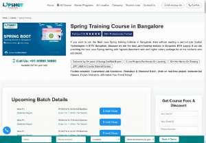 Best Spring and Hibernate Training in BTM Bangalore with UI Experts.  - Upshot Technologies distinguished itself as the leading Spring Hibernate Training Institute in BTM Marathahalli Bangalore. Our Spring Hibernate Training Consultants or Trainers are highly qualified and Experienced to deliver high-quality Spring Hibernate Training across Hebbal and Electronic City Bangalore.  

Upshot Technologies Best Spring and Hibernate is considered pioneer in the filed of IT/Non-IT Training in Bangalore. We are mainly focused on revolutionizing learning by making it intere