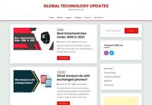 Global Technology Updates - Tutorials to help you with your daily tech works and Technology News to keep you up-to-date with Time.