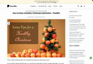 Christmas Celebration Healthy Tips |  Truweight - Christmas celebration healthy tips - worried the upcoming Christmas festivities will put your weight loss efforts in jeopardy? Presenting some simple healthy Christmas weight loss and weight management tips