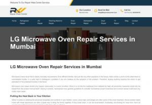 LG Microwave Oven Repair Center in Mumbai | LG Microwave Oven Repairing Service   Centers Mumbai - LG microwave oven repairing service center in Mumbai. Repair Wala Center provides doorstep microwave oven repairing services. We guarantee to fix all types of LG microwave issues in all over Mumbai with very affordable prices.For any LG product related help pls call us on: 9833940946, 9702205283.