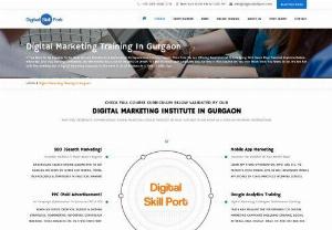 Digital Marketing Training in Gurgaon - Learn updated,  latest and new trends based digital marketing skills with real time practical approach,  researched detailed theory,  different category based live projects,  hands on experience and years of experienced industry working professionals of our leading digital marketing training institute in Gurgaon.