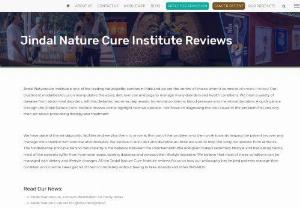 Jindal Naturecure - User Reviews - Jindal Naturecure Institute reviews talk about our strict schedules and how we have helped patients come out of serious problems. Read here.