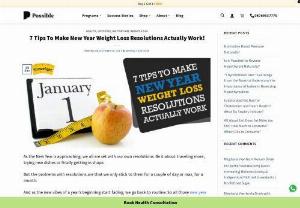 7 Tips To Make New Year Weight Loss Resolutions  - New Year Weight loss resolutions are an indispensable part of New Years. But just like other resolutions, they are forgotten very easily. So here are tips.