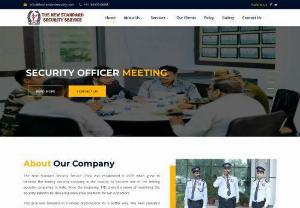 The New Standard Security Service | security services in kanpur - The New Standard Security Service works to become a trusted partner to each of our customers. We deliver high - quality officers and provide them with award winning training.
