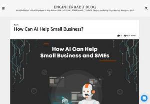 How AI Can Help Small Business and SMEs - It's not just big companies that benefit from developments in AI and Machine Learning, even SMEs can leverage AI for their growth. Take a look!
