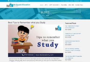 
	Best Tips to Remember what you Study | MC2 Academy
 - Tips to remember what you study during NEET exam preparation. Short notes, Revision, Dividing topic into parts, focus on concept clearance helps to improve memory.