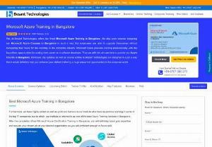 Microsoft azure training in bangalore - Microsoft Azure training in Bangalore promises you a bright career ahead. The faculty is formed by a group of proficient experts working in the same domain for years.