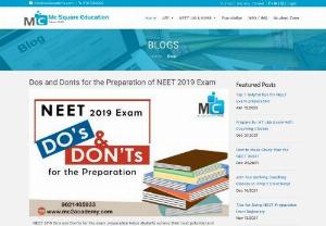 Do's and Don'ts for the Preparation of NEET 2019 Exam - During NEET exam preparation aspirants are unclear about what to do or not to get good score in exam. So read this blog to get idea about Do's and Don'ts for the Preparation of NEET 2019 Exam.