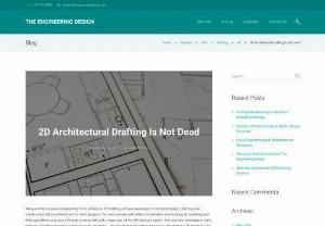 2D Architectural Drafting Is Not Dead - Many architectural and engineering firms still rely on 2D drafting software packages to complete design, drafting, and construction set documentation for client projects. You may wonder with all the conversation surrounding 3D modeling and BIM capabilities, why many 2D-only projects still hold a major part of the AEC industry sector.

