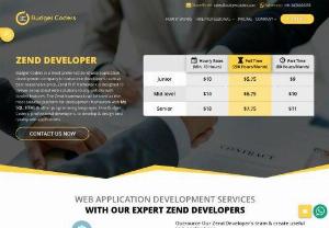 Hire Zend Developer | Hire Zend Programmer - Looking to hire Zend developer & programmer with flexible pricing? Hire PHP Zend framework developer from Budget Coders who integrate innovative concepts to provide web solutions that meet business's need. 100% assurance of code safety & security. Save up to 80% development cost. Call +91-847-002-6258.
	