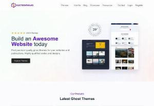 Premium Ghost Templates & Wordpress Themes Store - ElectronThemes is the another best platform to get responsive WordPress & Ghost blogging themes. Our all of the themes are premium quality, fully responsive & SEO friendly.
