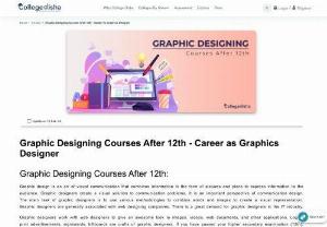 Graphic Design Courses After 12th - Check here Scope,  Career,  Fees,  Colleges - Are you want to become Graphics designer after 12th then why are you worry. Visit detail Information about admission,  campus placement,  college,  career scope and salary package. For getting brief Information visit on the education online portal collegedisha