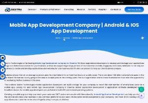 Best Mobile App Development Company Chennai | Dextra Technologies - Are You Looking For The Best Mobile App Development Company in Chennai? We are one of the Best Android App, Mobile App, IOS App Development Company in Chennai.