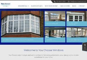 YouChoose Windows - Steel Replacement Windows | Sliding Sash Windows | Bifold & Sliding Patio doors and much more

You Choose make it simple and we're confident of delivering unbeatable value, design and a reliable installation for your home.
