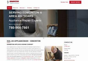 Appliance Repair Edmonton - Dial An Applianceman is a family owned and operated appliance repair business in Edmonton with over 40 years of experience. We repair and install all major home appliances including ranges,  stoves,  ovens,  cooktops,  clothes washer and dryer,  dishwashers,  refrigeration,  ice makers and freezers.