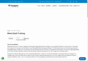 MEAN Stack Training Classes | Top MEAN Stack Online Training - Visualpath IT Training Institute Provides best MEAN Stack Training in Hyderabad by real-time certified professionals. Join this short-term job oriented MEAN Stack Online Training to become an expert in the MEAN Stack.