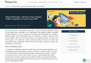 Distance/Correspondence BA Course, Colleges, Scope, Job and Salary - After 12th student have best opportunity get admission in the distance B.A courses . Know detail Information about Colleges, Scope, Job and Salary visit on the education online portal collegedisha