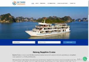 Halong Sapphire Cruise - Halong Sapphire Cruise is one of luxury cruises in Halong Bay and Lan Ha Bay providing cruise package tours within 2 days and 3 days with low budget for every one.