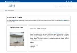 Manufacturer of Industrial Doors in Pune | Suniti Constructions - Suniti Construction is the best manufacturer of industrial doors in Pune, Maharashtra and in India. They are best industrial door suppliers in Pune.
industrial sliding door,manufacturer of industrial doors in pune,sliding glass doors,sliding doors,glass sliding doors,industrial doors,industrial door suppliers in pune,maharashtra,india