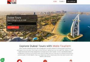 Mala Tourism LLC - Mala.ae is solely owned and operated by Mala Tourism LLC one of the leading and pioneer Destination Management company based in Dubai. 