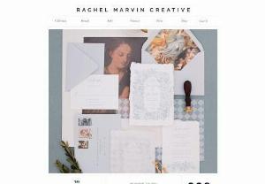 Rachel Marvin Creative - Rachel Marvin Creative is a design and print studio specializing in fine wedding and event invitations and stationery.