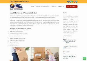 Local Movers in Dubai - Care Movers Dubai is a moving company that offers local residential,  storage & commercial moving services. Our services fully time care professional,  trained and treat your valuables with care and provides moving services in Dubai,  Sharjah,  Ajman,  Abu Dhabi,  Al Ain,  Umm Al Quwain and Ras Al Khaimah-UAE