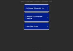 AC Repair Chandler - Payless Heating & AC Repair Chandler AZ is a fully licensed professional AC repair company specializing in air conditioning repair and all other issues.