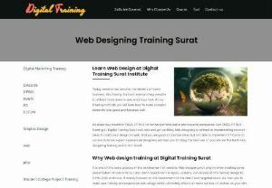 Web Designing Course in Surat | Training Institute | DigitalTrainingSurat - Are you looking for the best web designing course in Surat? Digital Training Surat is one of the leading institute offering best web designing training to all the students out there to enhance their skills and gain practical knowledge. Get 100% job placement after completion of course.
