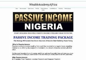 Passive Income Nigeria - Create multiple streams of passive income in Nigeria The Average Millionaire has Seven Sources of Income Start Building Yours Today.