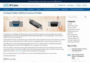 A Complete Guide to DB Style Connectors & Cables - Though there has been an advancement in the technology read why DB connectors are still in use. A complete guide to DB connectors. 
