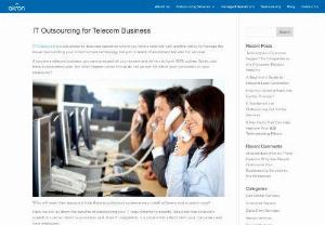 IT Outsourcing for Telecom Business - Business to Business Operation - IT Outsourcing is a business-to-business operation where you have a contract with another entity to manage the issues surrounding your infrastructure technology.