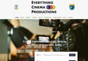 Everything Cinema Productions - Fully customized media content for your Acting Portfolio. Everything Cinema Productions offers a variety of custom media services for actors of all ages and experience. Whether you need professionally produced footage (scene or monologue),  voice-over recording,  or simply a new demo reel for your casting profiles,  we've got it covered.  Demo Reels (complete with a/v enhancements)  Custom Scenes & Monologues (from script to screen)  Voice-Over Recording (complete with original sound design