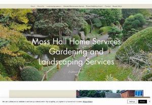 Moss Hall Home Services - Moss Hall Home Services is a well established landscaping company that has built up an enviable reputation over years. We pride ourselves on our commitment to provide a professional and speedy service at all times, whilst maintaining the highest quality of work.