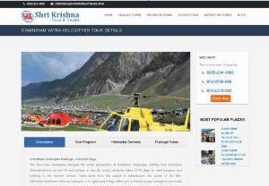  Char dham Yatra by Helicopter Tour Package 2019 - Char Dham Yatra is famous for destinations in the Uttarakhand, Kedarnath Dham for Lord Shiva, Badrinath Dham for Lord Vishnu. Gangotri and Yamunotri Dham, is holly river of Ganga ( Bhagirathi) and the Yamuna.