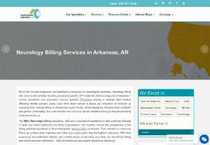 NEUROLOGY BILLING SERVICES IN ARKANSAS - The MBC Neurology billing specialists, with over a decade of experience in best practices followed in large and small healthcare providing organizations, can expertly handle the complexities of the billing and help physicians in streamlining their medical billing processes.