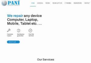 Desktop & Laptop Repair | Phone & Tablet Repair - Pani Computer Solutions - Pani Computer Solutions provides reliable,  affordable & convenient onsite Desktop & Laptop repair services in Beltsville,  MD. Call Now: +1 301-478-7264.