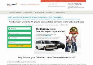 Cabo San Lucas Transfers - Cabo San Lucas Transfers by Feraltar the leading airport shuttle agency in Cabo San Lucas offer amazing services at a great price. Feraltar has more than 25 year of experience through the time we had giving the best service to all our customers. Transport from the airport to any destination in Cabo San Lucas trouble-free, fast and comfortable. We offer airport transportation, private transportation, VIP transportation, taxi service and limousine.