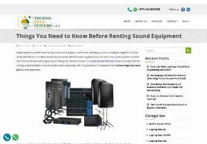  Things You Need to Know Before Renting Sound Equipment ? -  We provide the sound equipment for all kind of your needs . Call us @971544653108 to hire Sound System Rental Dubai