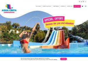 Aqua Creta Limnoupolis Water Park | Chania Crete - Water Park Limnoupolis (65.000 sq. meters) is situated just outside (7 km) the city of Chania at the feet of the White Mountains and the...