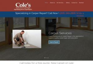 Cole's Carpet Repair - With 35 years in business, Cole's Hardwoods & Carpet Repair in Hoover, AL is the leading provider of carpet repair, carpet restretching, and maintenance services. We have decades of providing top quality carpet solutions to our growing customer base then and now. Whatever your repair and restoration needs may be, we have it all covered to bring back the pristine aesthetics of your carpets.